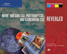 Adobe Indesign Cs2, Photoshop Cs2, and Illustrator Cs2, Revealed, Deluxe Education Edition