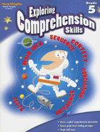 Exploring Comprehension Skills, Grade 5