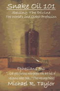Snake Oil 101
