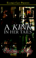 A Kink in Her Tails