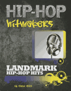 Landmark Hip Hop Hits