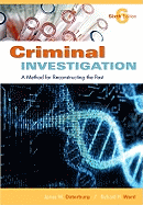 Criminal Investigation: A Method for Reconstructing the Past
