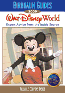 Birnbaum's Walt Disney World: Expert Advice from the Inside Source