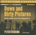 Down and Dirty Pictures: Miramax, Sundance and the Rise of Independent Film