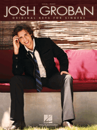 Josh Groban: Original Keys for Singers