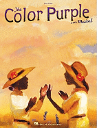 The Color Purple: A New Musical