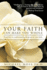 Your Faith Can Make You Whole: Seven Keys to Understanding the Power or Your Faith.
