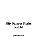 Fifty Famous Stories Retold