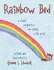 Rainbow Bed: A Child's Perspective on Coping with Grief