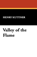 Valley of the Flame