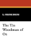 The Tin Woodman of Oz