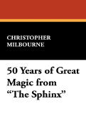 50 Years of Great Magic from the Sphinx