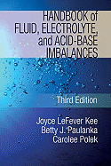 Handbook of Fluid, Electrolyte and Acid-Base Imbalances