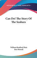 Can Do!: The Story of the Seabees