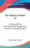 The Mediaeval Mind V2: A History of the Development of Thought and Emotion in the Middle Ages