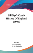 Bill Nye's Comic History of England
