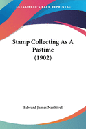 Stamp Collecting as a Pastime