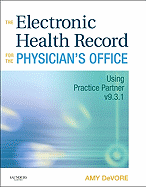 The Electronic Health Record for the Physician's Office