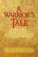 A Warrior's Tale
