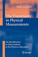 The Uncertainty in Physical Measurements