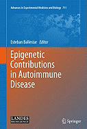 Epigenetic Contributions in Autoimmune Disease