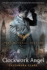 The Infernal Devices 01. Clockwork Angel (Paperback)