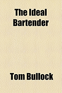 The Ideal Bartender