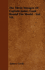 The Three Voyages of Captain James Cook Round the World - Vol. VII.