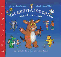 The Gruffalo's Child and Other Songs