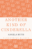 Another Kind of Cinderella and Other Stories