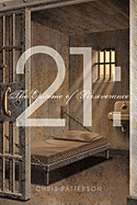 21: The Epitome of Perseverance