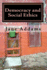 Democracy and Social Ethics