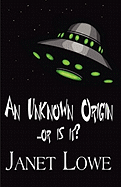 An Unknown Origin...or Is It?