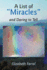 A List of "Miracles" and Daring to Tell