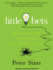 Little Bets: How Breakthrough Ideas Emerge from Small Discoveries