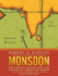 Monsoon: The Indian Ocean and the Future of American Power