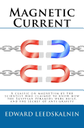 Magnetic Current
