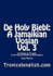 de Holy Biebl: A Jamaikian Vosian Vol. 3