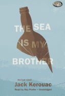 The Sea is My Brother: The Lost Novel