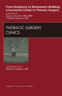 From Residency to Retirement: Building a Successful Career in Thoracic Surgery: Number 3