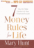 7 Money Rules for Life(r): How to Take Control of Your Financial Future