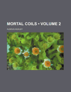 Mortal Coils