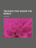 Ten Days That Shook the World