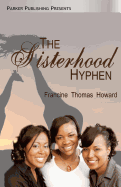 The Sisterhood Hyphen
