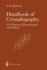 Handbook of Crystallography: For Electron Microscopists and Others