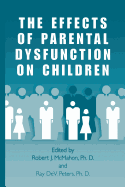 The effects of parental dysfunction on children