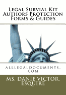 Legal Survival Kit Authors Protection Forms & Guides