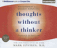 Thoughts Without a Thinker: Psychotherapy from a Buddhist Perspective