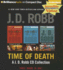 Time of Death: A J. D. Robb CD Collection: Eternity in Death, Ritual in Death, Missing in Death