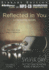 Reflected in You